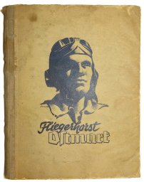 Book "Fliegerhorst Ostmark" von Major Walther Urbanek, 1941