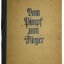Hitlerjugend Fliegersturm book "From the pupil to the flyer" 0